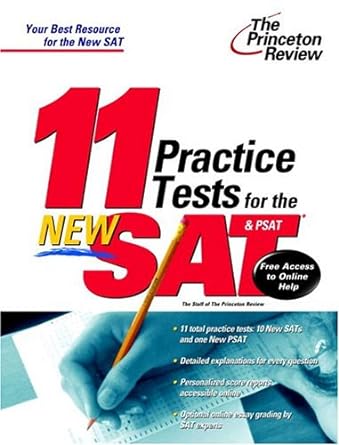 11 practice tests for the new sat and psat with free access to online score reports and more sat help 1st