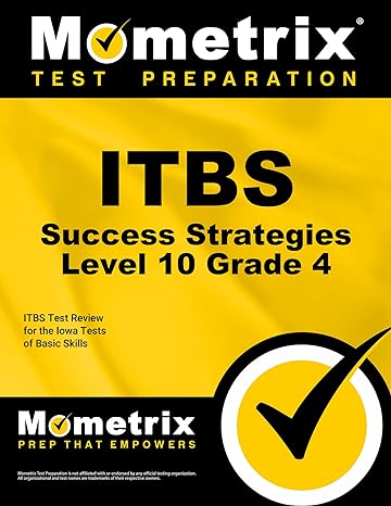 itbs success strategies level 10 grade 4 study guide itbs test review for the iowa tests of basic skills stg