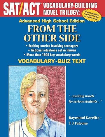 from the other side advanced high school vocabulary quiz text 3rd edition raymond karelitz, ernest oshiro