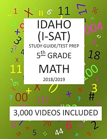 5th grade idaho i sat 2019 math test prep 5th grade idaho standards achievement test 2019 math test