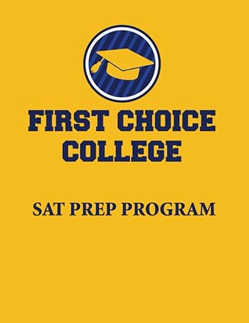 first choice college sat prep program 1st edition mr. james j maroney ,leigh smith 1797883933, 978-1797883939