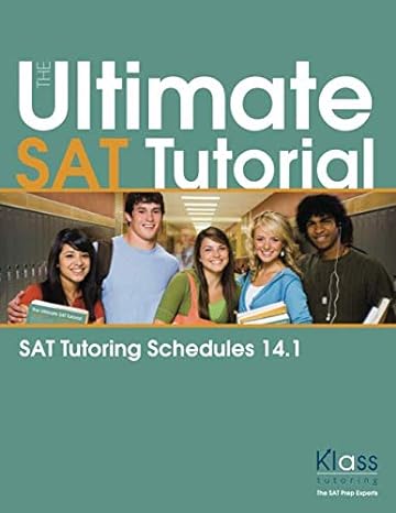 the ultimate sat tutorial sat tutoring schedules 14 1 1st edition erik klass 979-8609981691