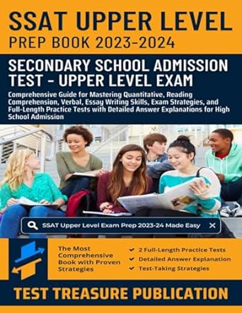ssat upper level prep book 2023 2024 comprehensive guide for mastering quantitative reading comprehension