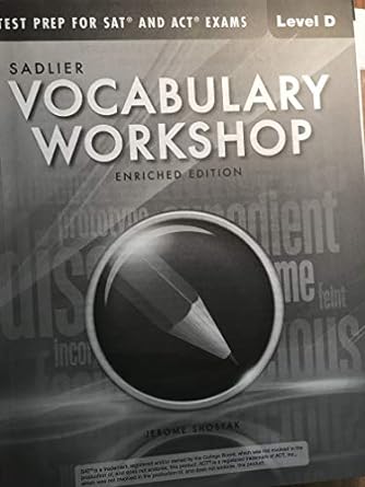 test prep for sat and act exams sadlier vocabulary workshop enriched edition level d 1st edition jerome