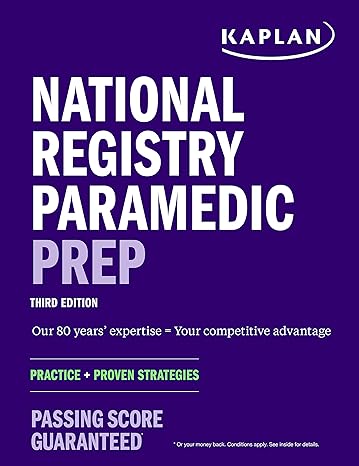 national registry paramedic prep practice + proven strategies 3rd edition kaplan medical 150627403x,