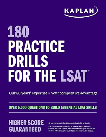 180 practice drills for the lsat over 5 000 questions to build essential lsat skills 1st edition kaplan test