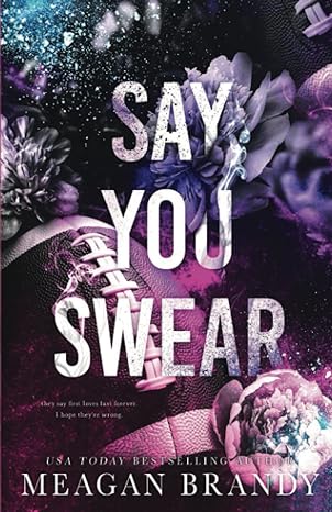 say you swear alternate cover edition 1st edition meagan brandy 979-8416531737