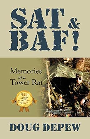 sat and baf memories of a tower rat 1st edition doug depew 1432771329, 978-1432771324