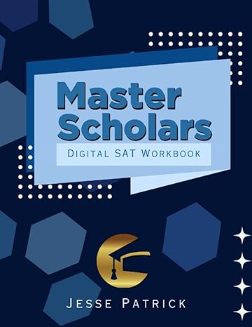 master scholars digital sat workbook 1st edition jesse patrick 979-8397457170