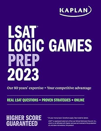 lsat logic games prep 2023 real lsat questions + proven strategies + online 1st edition kaplan test prep