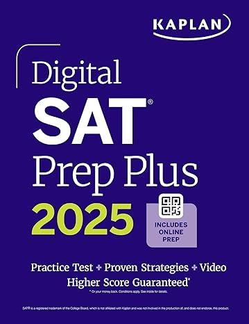 digital sat prep plus 2025 includes 1 full length practice test 700+ practice questions 1st edition kaplan