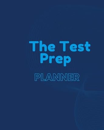 the test prep planner test prep for sat act clt and other high school completion tests 1st edition novel nest