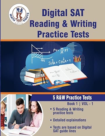 digital sat reading and writing 5 full length practice tests with detailed explanations 1st edition math -