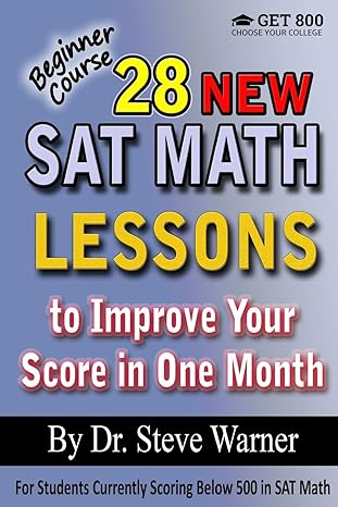 28 new sat math lessons to improve your score in one month beginner course for students currently scoring