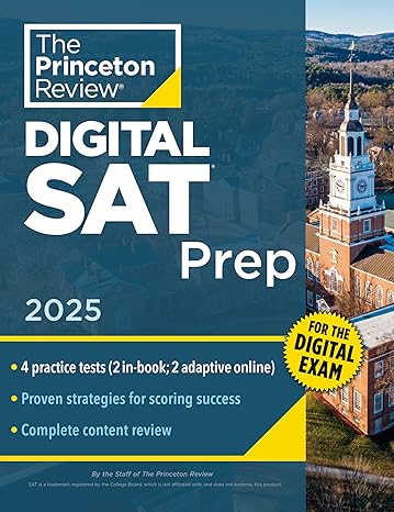 princeton review digital sat prep 2025 4 full length practice tests + review + online tools 1st edition the