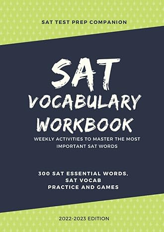 sat vocabulary workbook weekly activities to master the most important sat words 2022 2023 edition sat