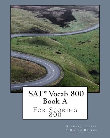 sat vocab 800 book a for scoring 800 1st edition richard lillie, ralph becker 1469908328, 978-1469908328