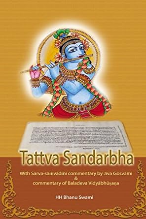 tattva sandarbha with commentaries of j va gosv m and baladeva vidy bh a a 1st edition hh bhanu swami, jiva