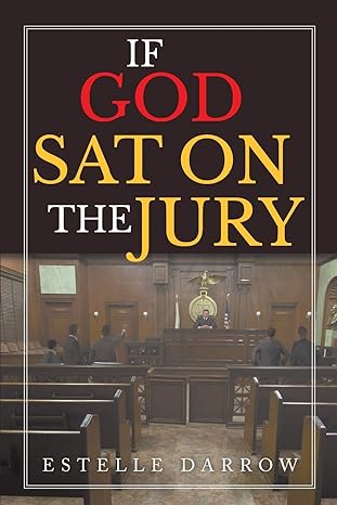 if god sat on the jury 1st edition estelle darrow 1642988693, 978-1642988697