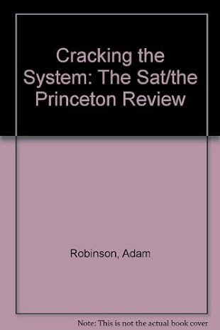 cracking the system the sat 1st edition adam robinson, john katzman, david owen 0394743423, 978-0394743424