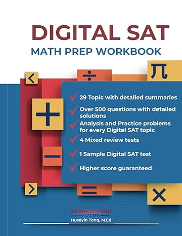 digital sat math prep workbook ace the test with confidence 1st edition american math academy 979-8852354662