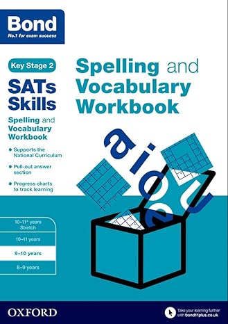 bond sats skills spelling and vocabulary workbook 9 10 years uk edition hughes 0192746537, 978-0192746535