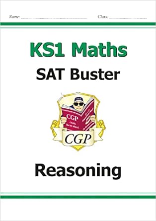 ks1 maths sat buster reasoning 1st edition cgp books 1782947132, 978-1782947134