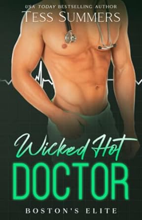 wicked hot doctor bostons elite  tess summers b09hnsx6lc, 979-8486996573
