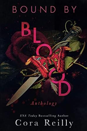 bound by blood anthology  cora reilly b08qbs1n8b, 979-8579489753