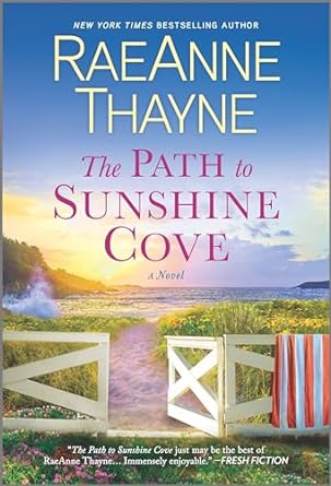 the path to sunshine cove  raeanne thayne 1335534997, 978-1335534996