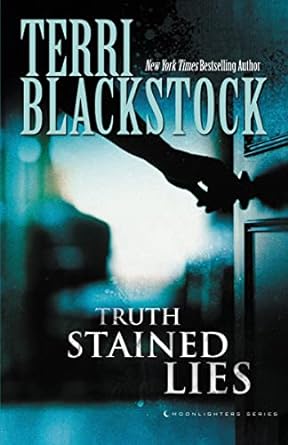 truth stained lies  terri blackstock 0310283132, 978-0310283133