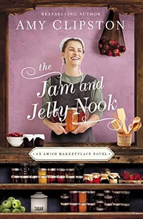 the jam and jelly nook  amy clipston 0310356547, 978-0310356547