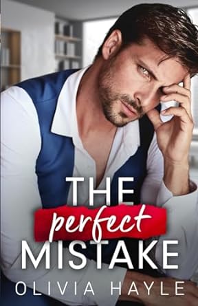 the perfect mistake  olivia hayle b0crtf7prs, 979-8871964484