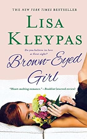 brown eyed girl a novel  lisa kleypas 1250857473, 978-1250857477