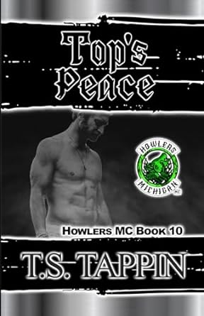 tops peace howlers mc book 10  t s tappin b0cpypxtdp, 979-8871468739