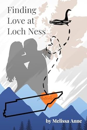 finding love at loch ness  melissa anne b0cr4hctbr, 979-8873190126