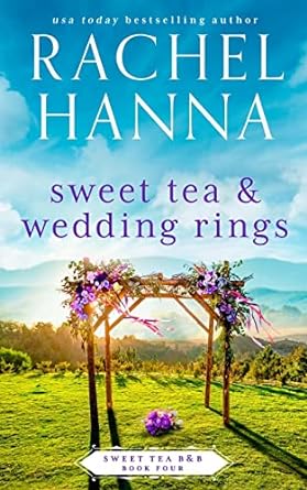 sweet tea and wedding rings  rachel hanna 1953334199, 978-1953334190