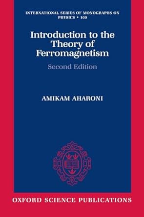 introduction to the theory of ferromagnetism 2nd edition amikam aharoni 0198508093, 978-0198508090