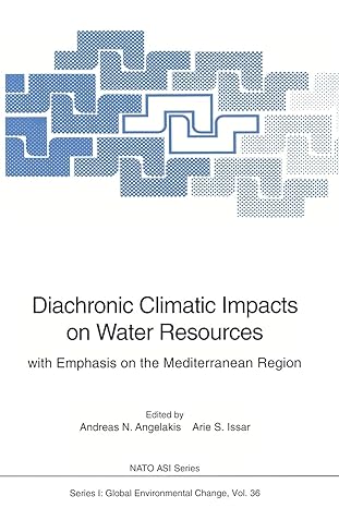 diachronic climatic impacts on water resources with emphasis on the mediterranean region 1996th edition