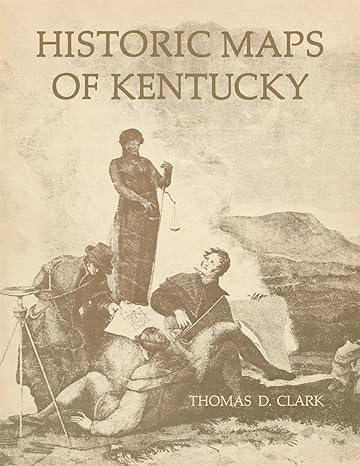 historic maps of kentucky 1st edition thomas d clark 0813156017, 978-0813156019