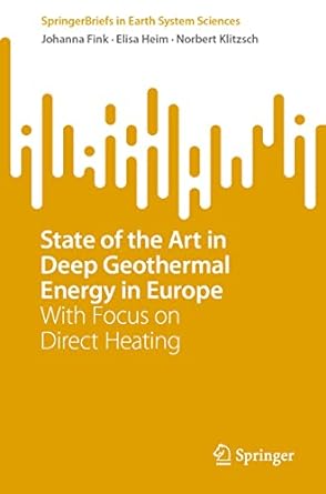 state of the art in deep geothermal energy in europe with focus on direct heating 1st edition johanna fink