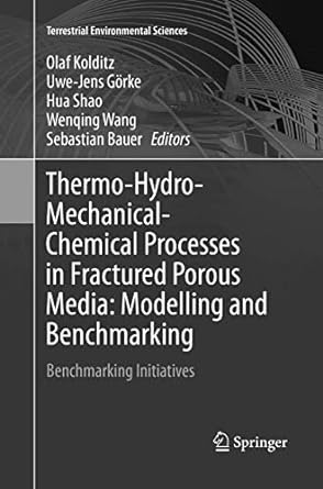 thermo hydro mechanical chemical processes in fractured porous media modelling and benchmarking benchmarking