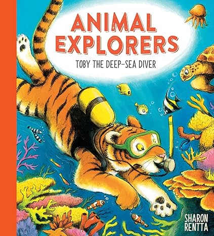 animal explorers toby the deep sea diver pb 1st edition sharon rentta 0702301922, 978-0702301926