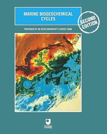 marine biogeochemical cycles second edition 2nd edition open university 0750667931, 978-0750667937