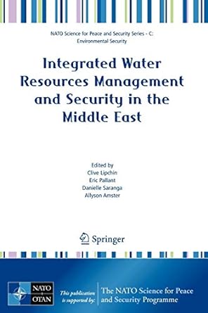 integrated water resources management and security in the middle east 2007th edition clive lipchin ,eric