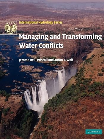 managing and transforming water conflicts reissue edition jerome delli priscoli ,aaron t wolf 0521129974,