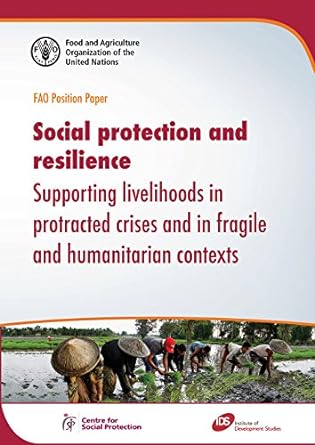 social protection and resilience supporting livelihoods in protracted crises and fragile and humanitarian