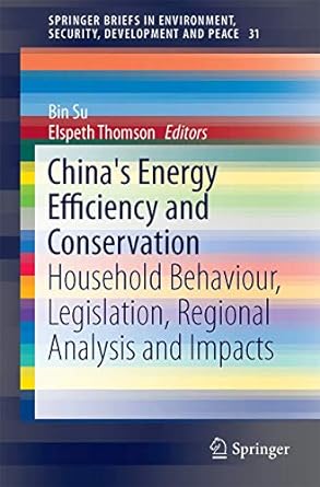 chinas energy efficiency and conservation household behaviour legislation regional analysis and impacts 1st