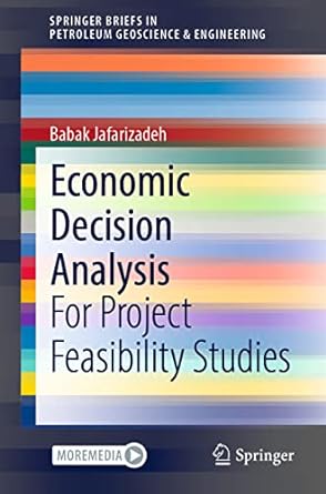 economic decision analysis for project feasibility studies 1st edition babak jafarizadeh 3030961362,