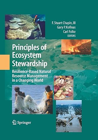 principles of ecosystem stewardship resilience based natural resource management in a changing world 2009th